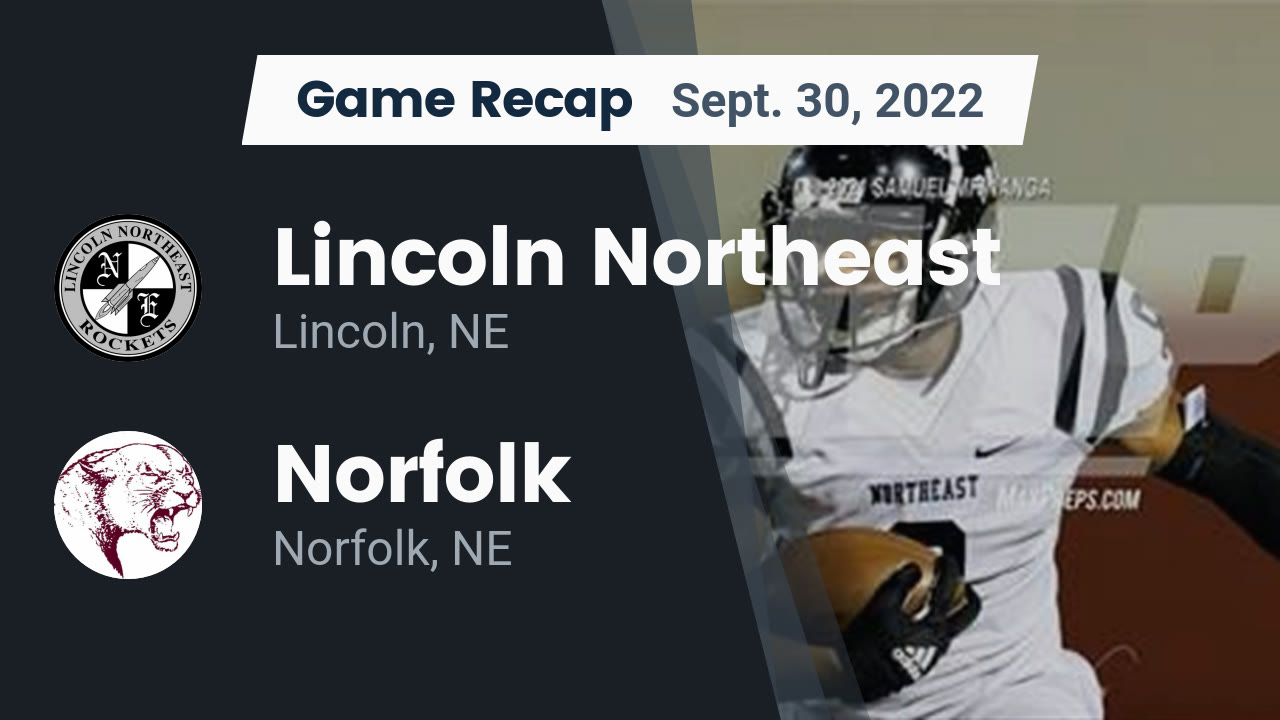 recap-lincoln-northeast-vs-norfolk-2022-lincoln-northeast