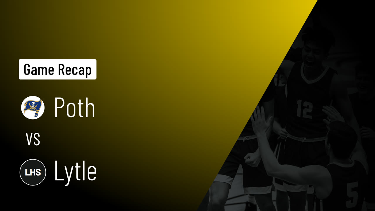 Poth vs Lytle • Game Recap • Feb 27, 2026 - Poth highlights - Hudl