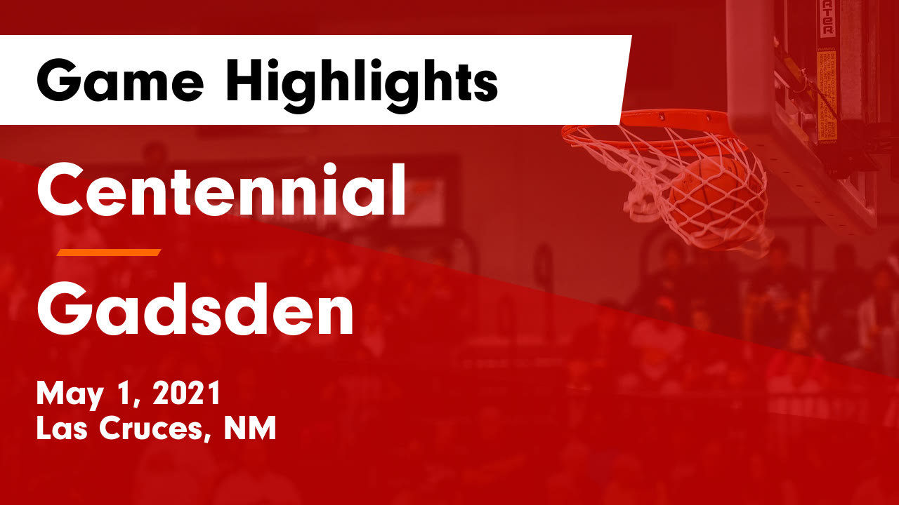 Centennial HS Basketball Video Centennial Vs Gadsden Game Highlights centennial-hs-basketball-video-centennial-vs-gadsden-game-highlights