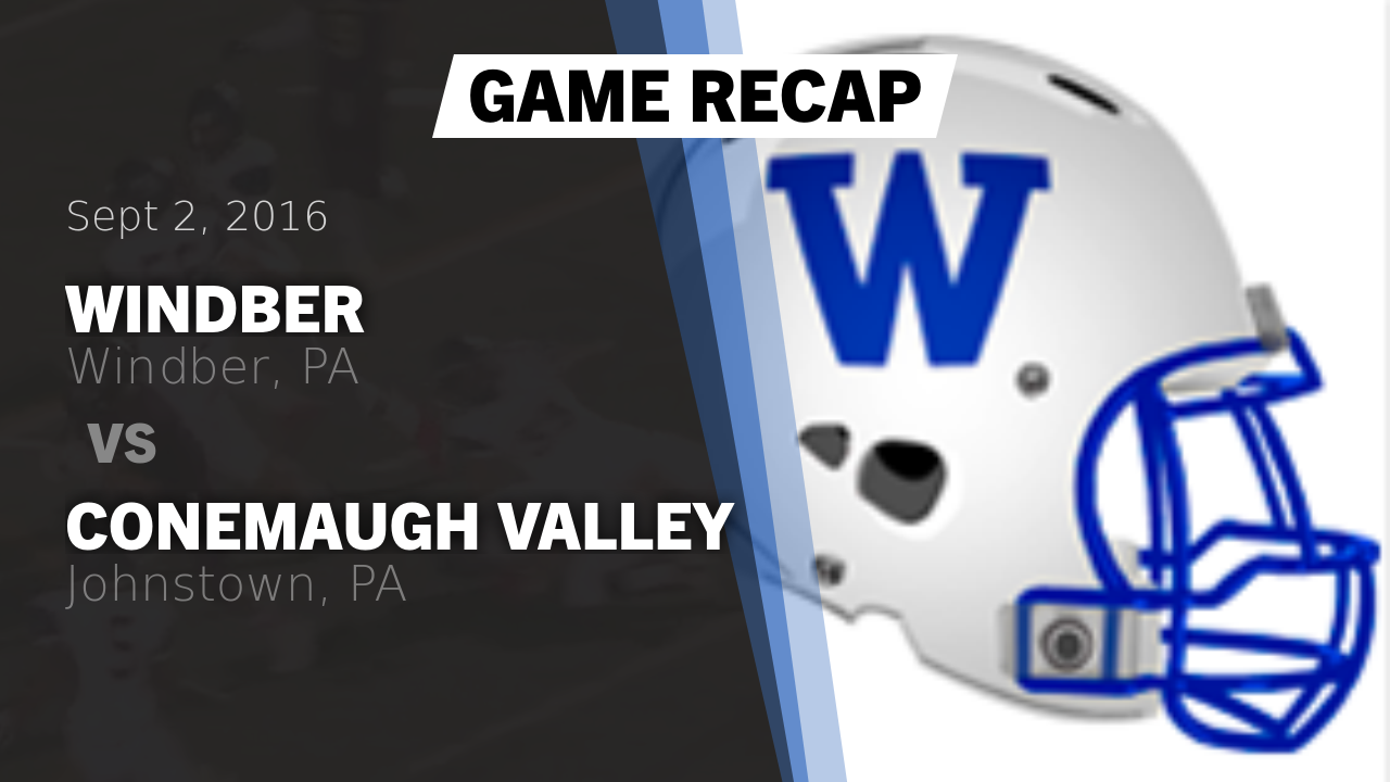 Recap Windber vs. Conemaugh Valley 2016 Windber High School