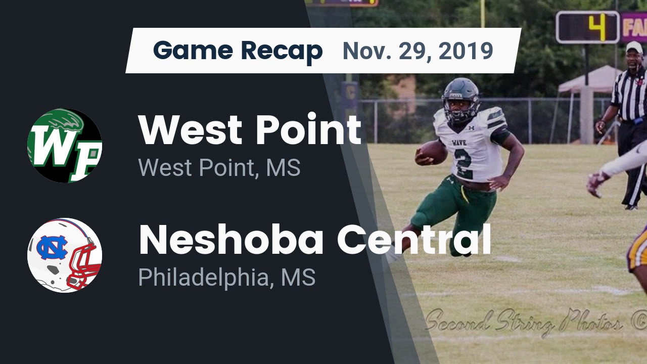 West Point Hs Football Video Recap West Point Vs Neshoba