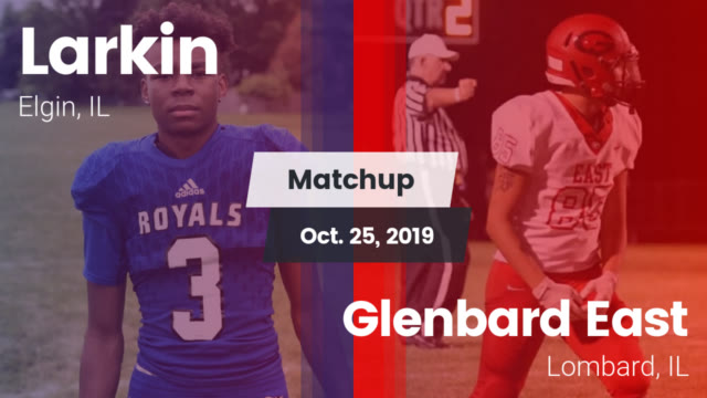 Larkin Varsity Football Larkin High School Elgin Illinois