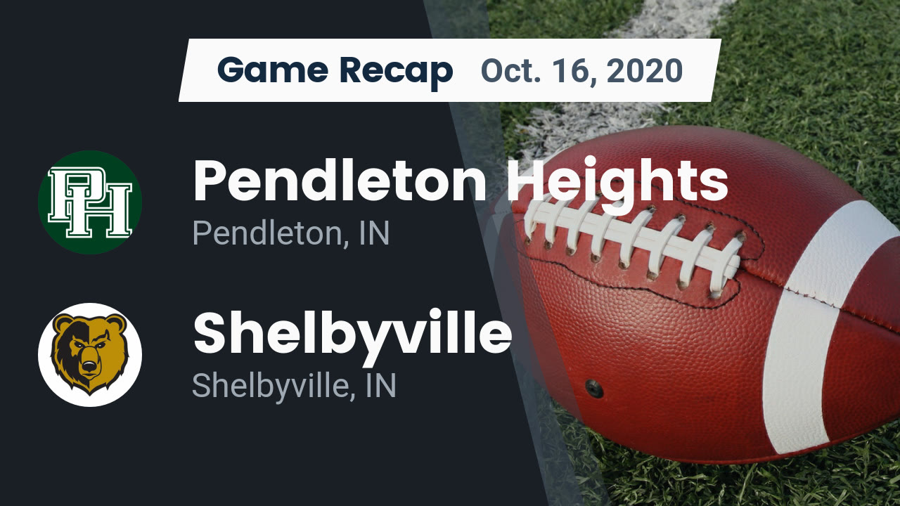 Pendleton Heights HS Football Video "Recap: Pendleton Heights vs Pendleton Heights HS Football Video "Recap: Pendleton Heights vs