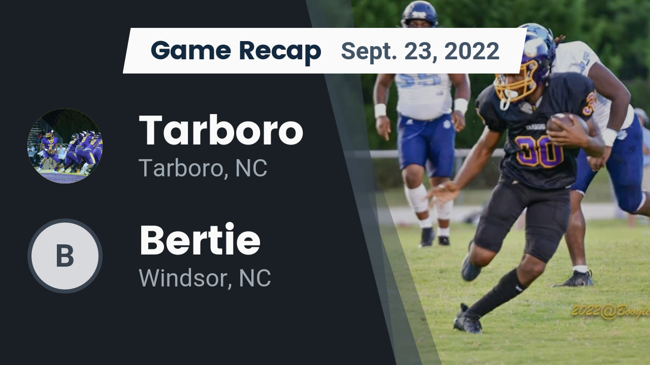 Recap Tarboro vs. Bertie 2022 Tarboro High School highlights Hudl