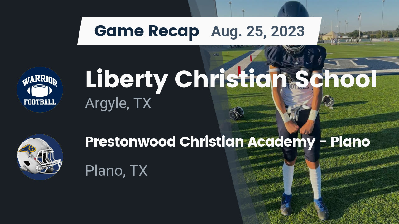 Videos Liberty Christian Warriors (Argyle, TX) Varsity Football