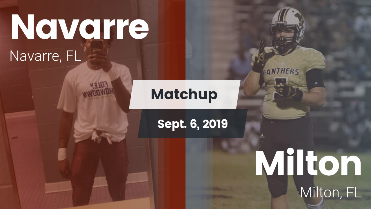 Navarre Hs Football Video Matchup Navarre Vs Milton 2019