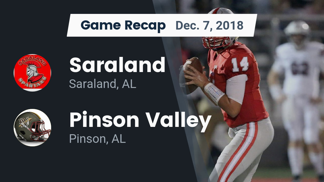 Saraland Hs Football Video Recap Saraland Vs Pinson Valley 2018