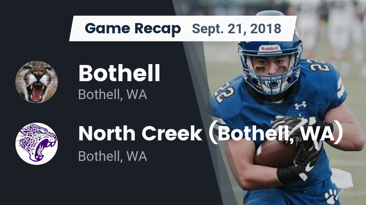 Bothell Hs Football Video Recap Bothell Vs North Creek Bothell