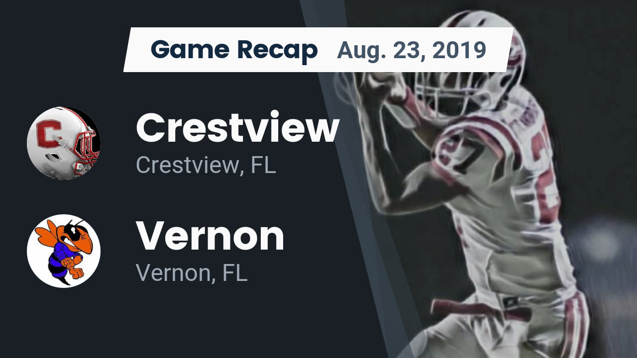 Crestview Hs Football Video Recap Crestview Vs Vernon 2019
