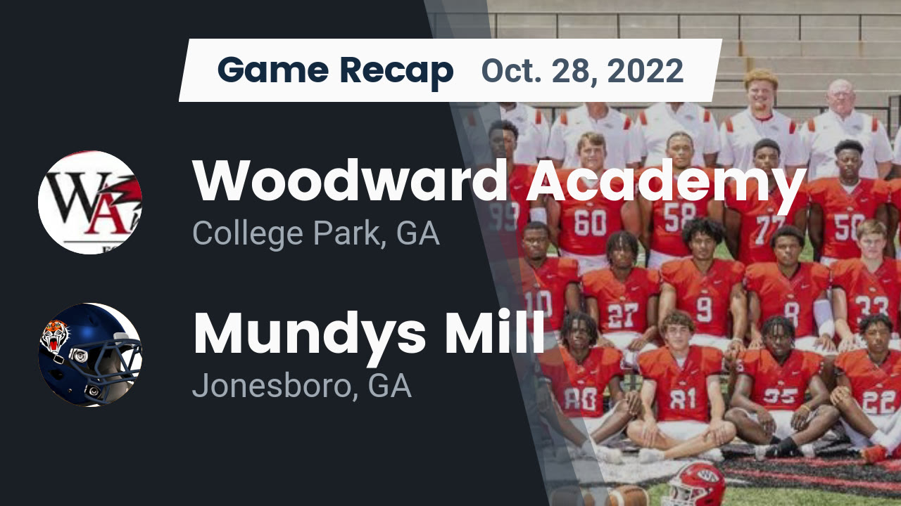 Recap Woodward Academy vs. Mundys Mill 2022 Woodward Academy