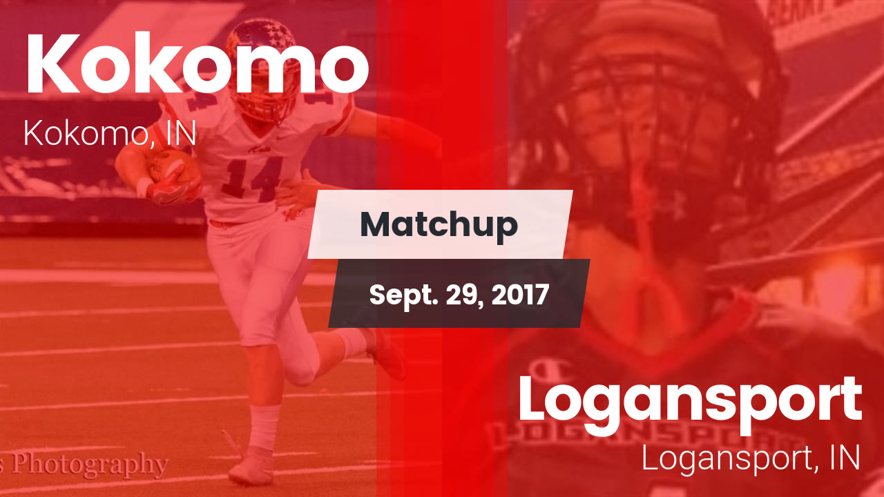 Matchup Kokomo vs. Logansport 2017 Kokomo High School highlights Hudl
