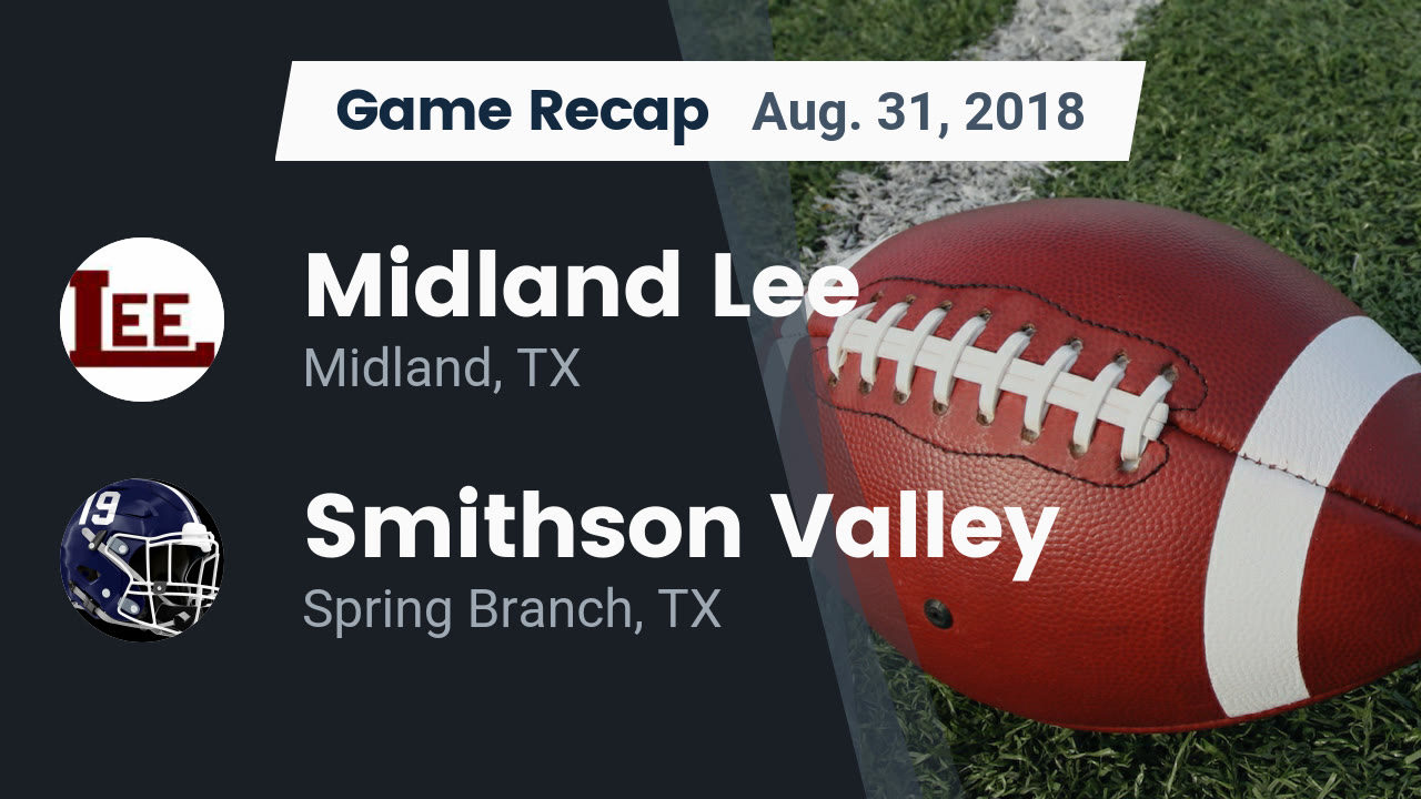 Midland Lee Hs Football Video Recap Midland Lee Vs Smithson