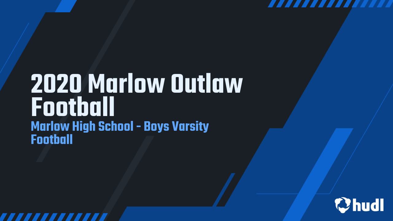 2020 Marlow Outlaw Football Marlow High School highlights Hudl