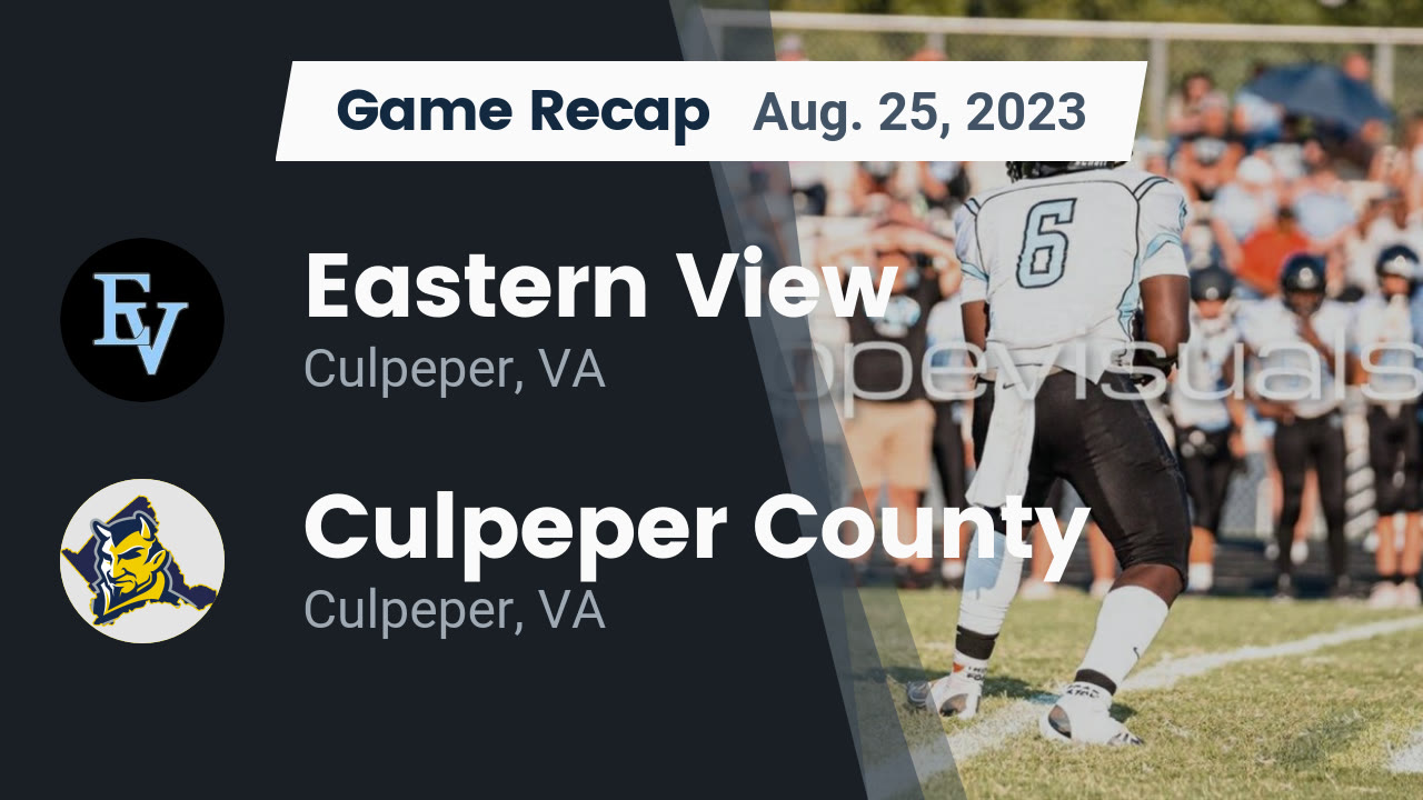 Videos - Eastern View Cyclones (Culpeper, VA) Varsity Football