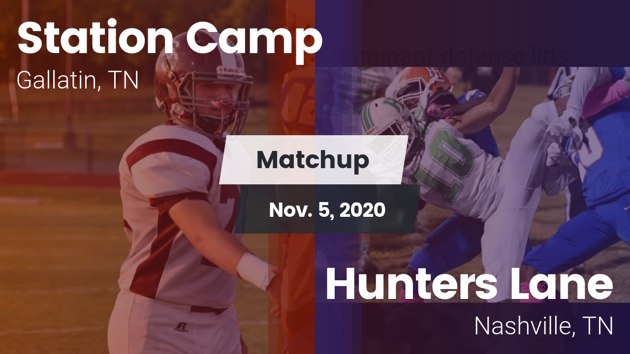 Station Camp HS Football Video "Matchup: Station Camp vs. Hunters Lane Station Camp HS Football Video "Matchup: Station Camp vs. Hunters Lane