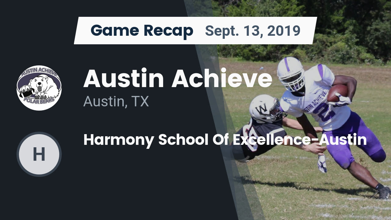 Austin Achieve HS Football Video "Recap Austin Achieve vs. Harmony