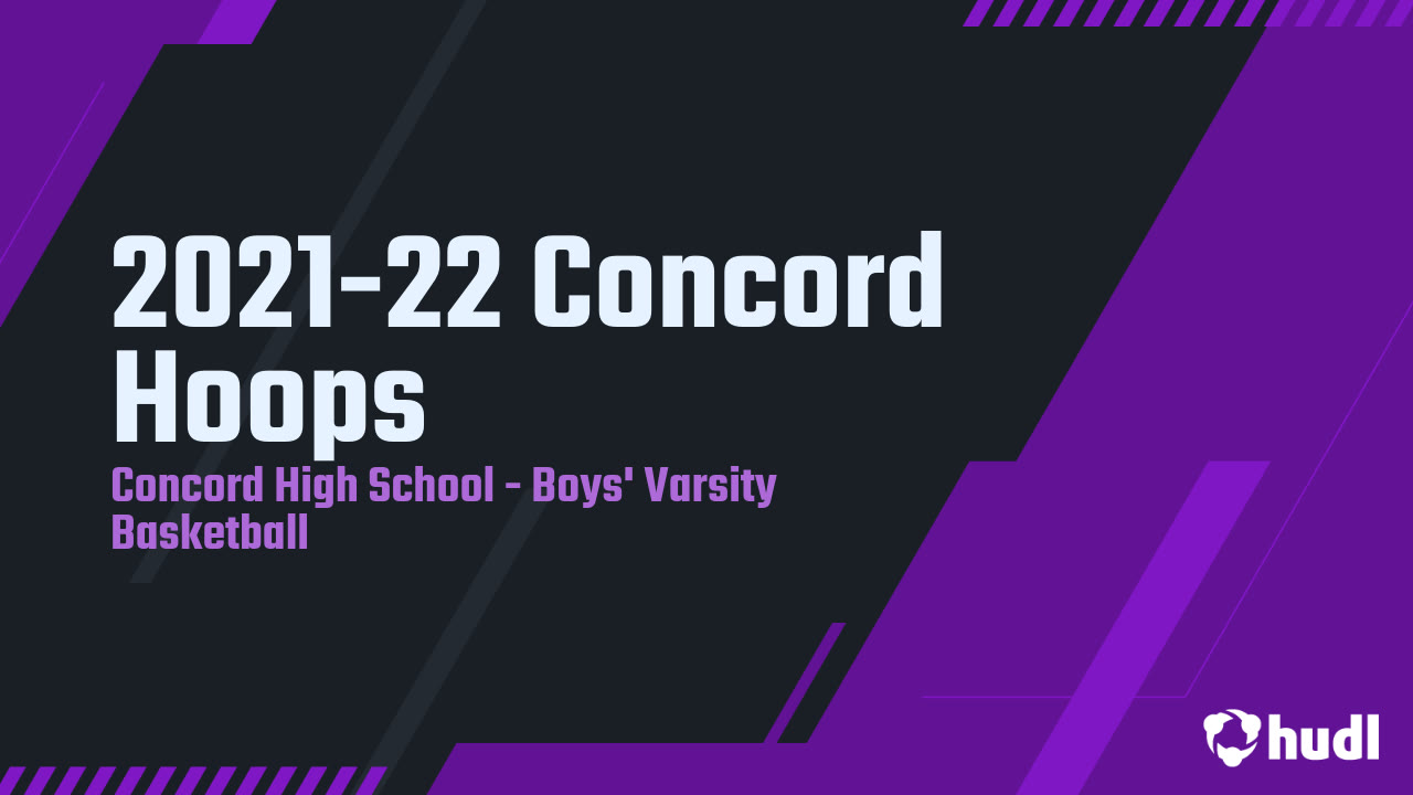 202122 Concord Hoops Concord High School highlights Hudl