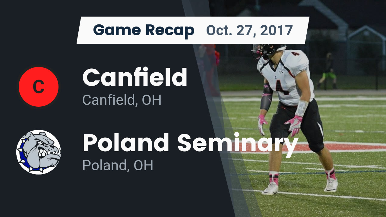 Canfield Hs Football Video Recap Canfield Vs Poland Seminary