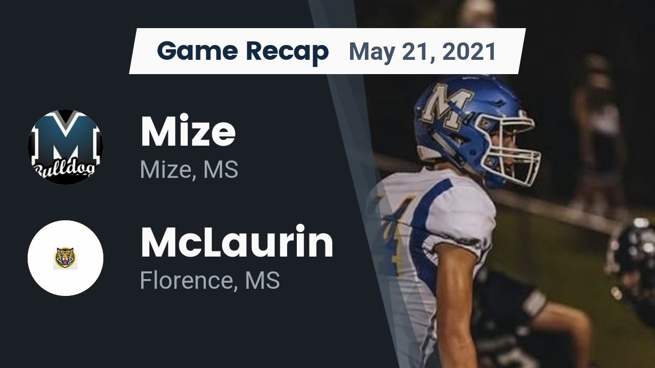 Mize HS Football Video "Recap Mize vs. McLaurin 2021" MaxPreps