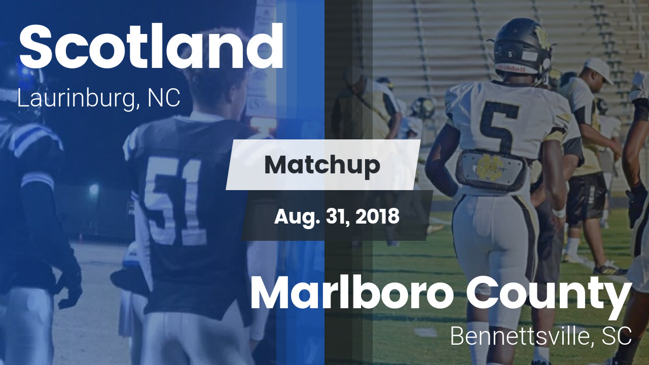 Scotland Hs Football Video Matchup Scotland Vs Marlboro County