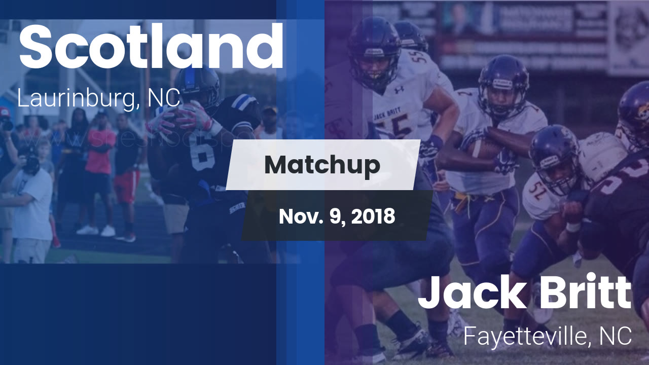 Scotland Hs Football Video Matchup Scotland Vs Jack Britt 2018