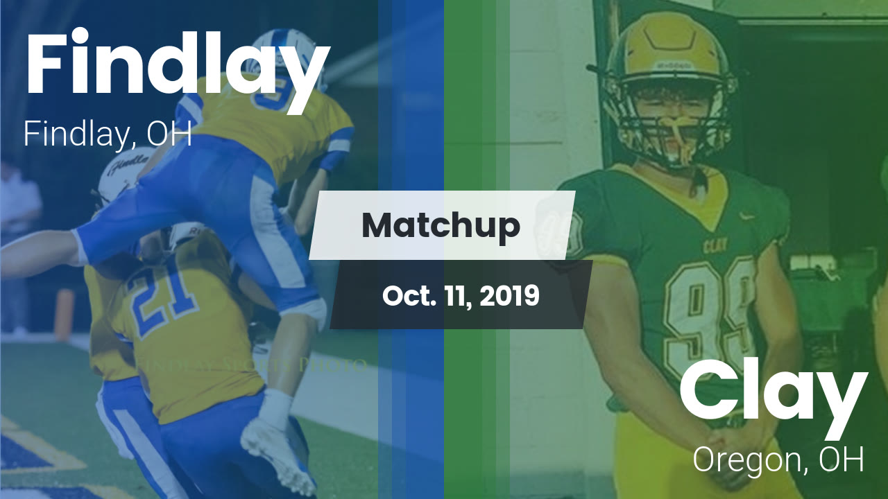 Findlay Hs Football Video Matchup Findlay Vs Clay 2019 Maxpreps