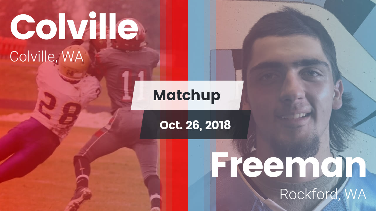 Colville Hs Football Video Matchup Colville Vs Freeman 2018