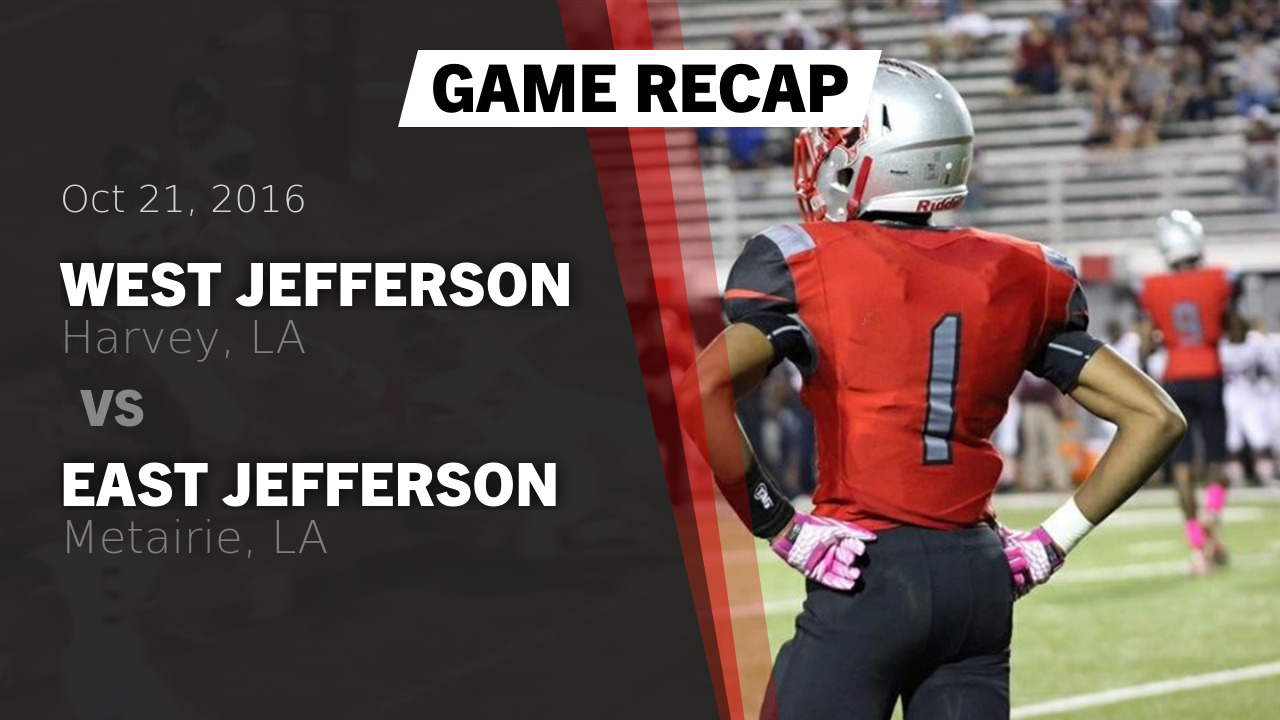 West Jefferson Hs Football Video Recap West Jefferson Vs East