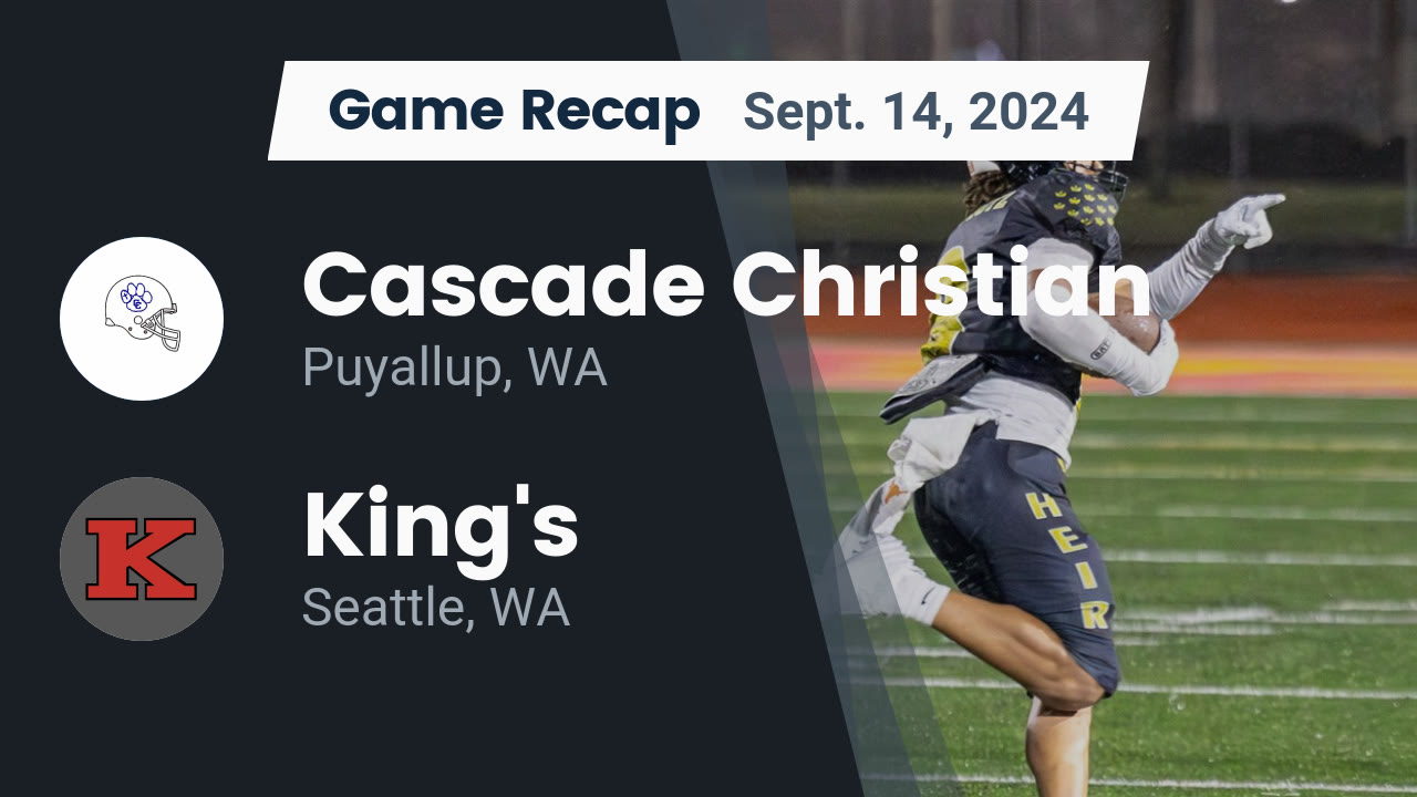 Recap: Cascade Christian vs. King's 2024 - Cascade Christian highlights ...