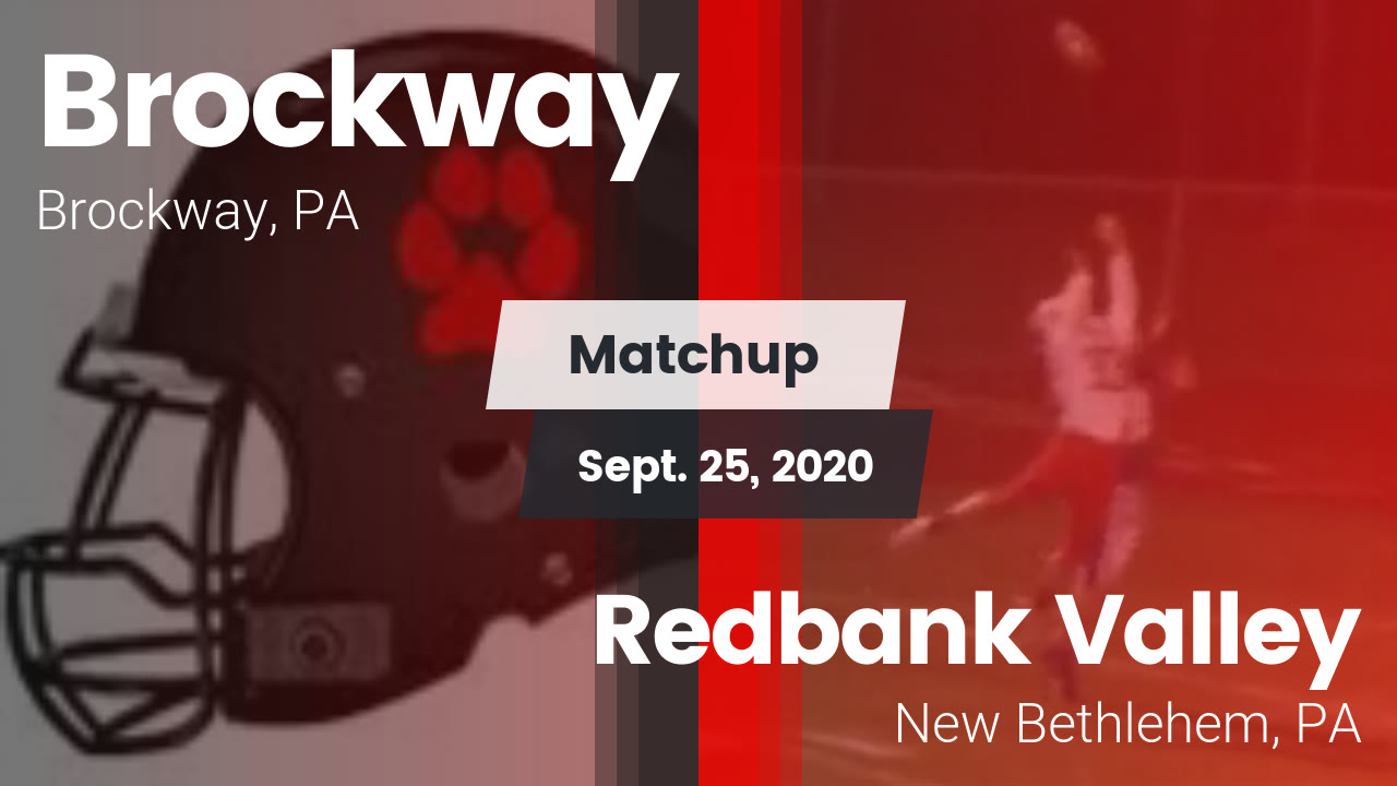 Matchup Brockway vs. Redbank Valley 2020 Brockway highlights Hudl