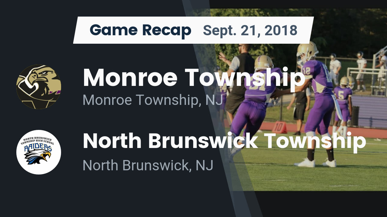Monroe Township Hs Football Video Recap Monroe Township Vs North Brunswick Township 2018 Maxpreps