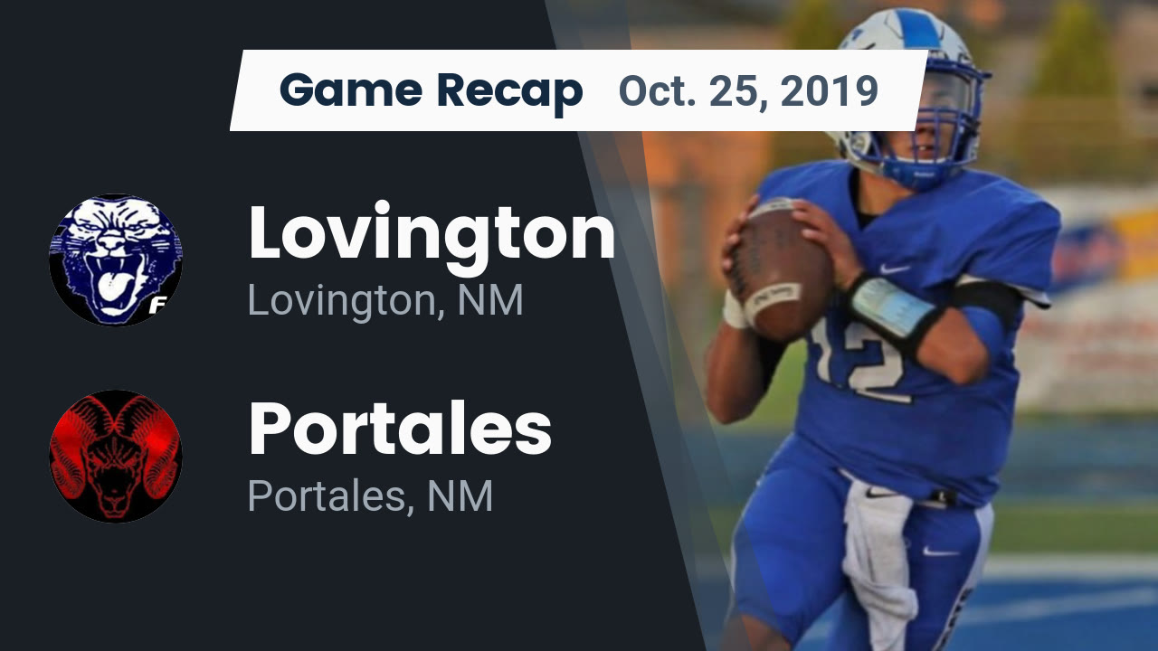 Lovington HS Football Video "Recap Lovington vs. Portales 2019" MaxPreps