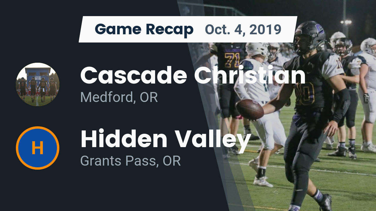 Cascade Christian Hs Football Video Recap Cascade Christian Vs Hidden Valley 2019 Maxpreps