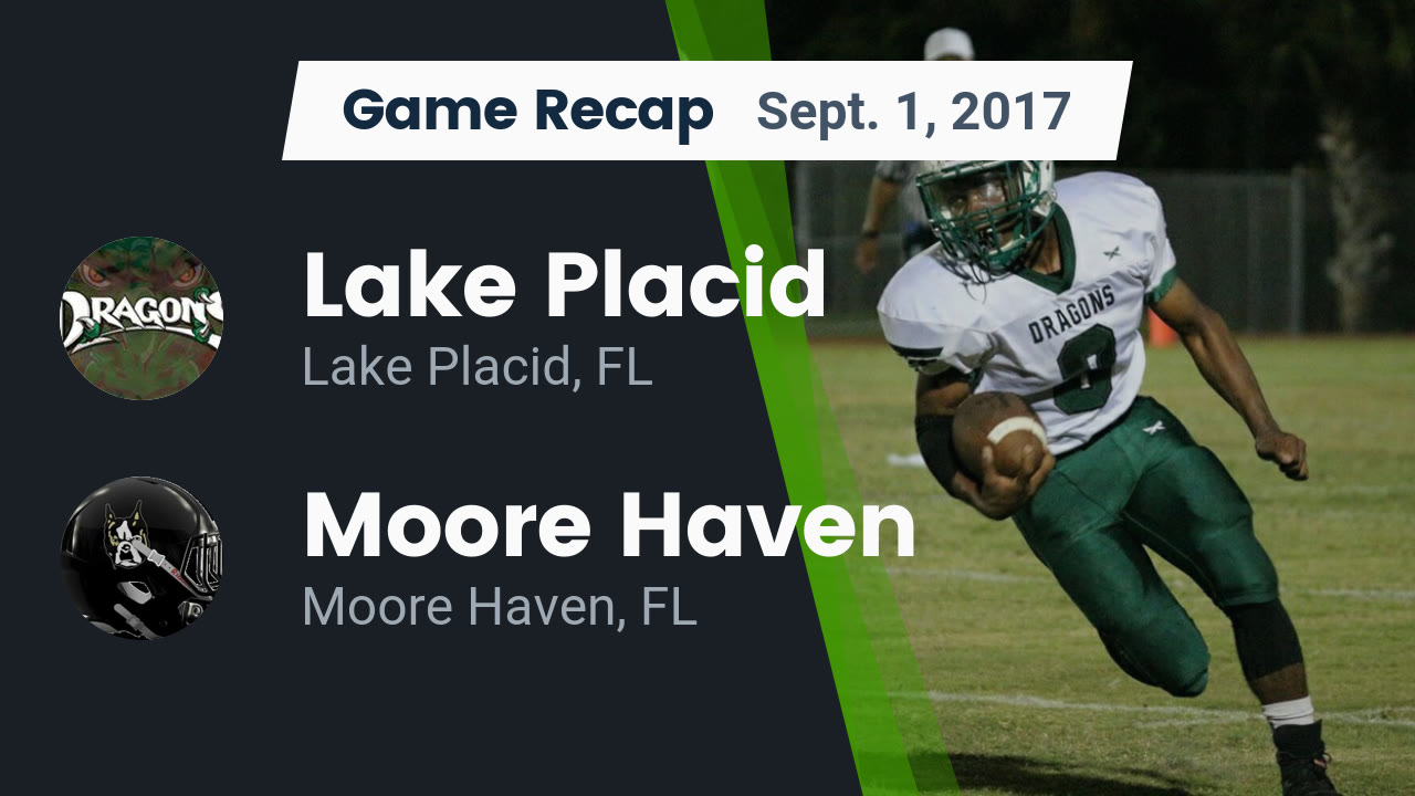 Lake Placid Hs Football Video Recap Lake Placid Vs Moore Haven