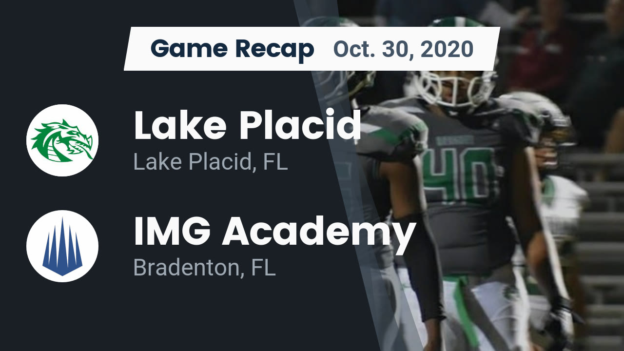 Lake Placid HS Football Video "Recap Lake Placid vs. IMG Academy 2020