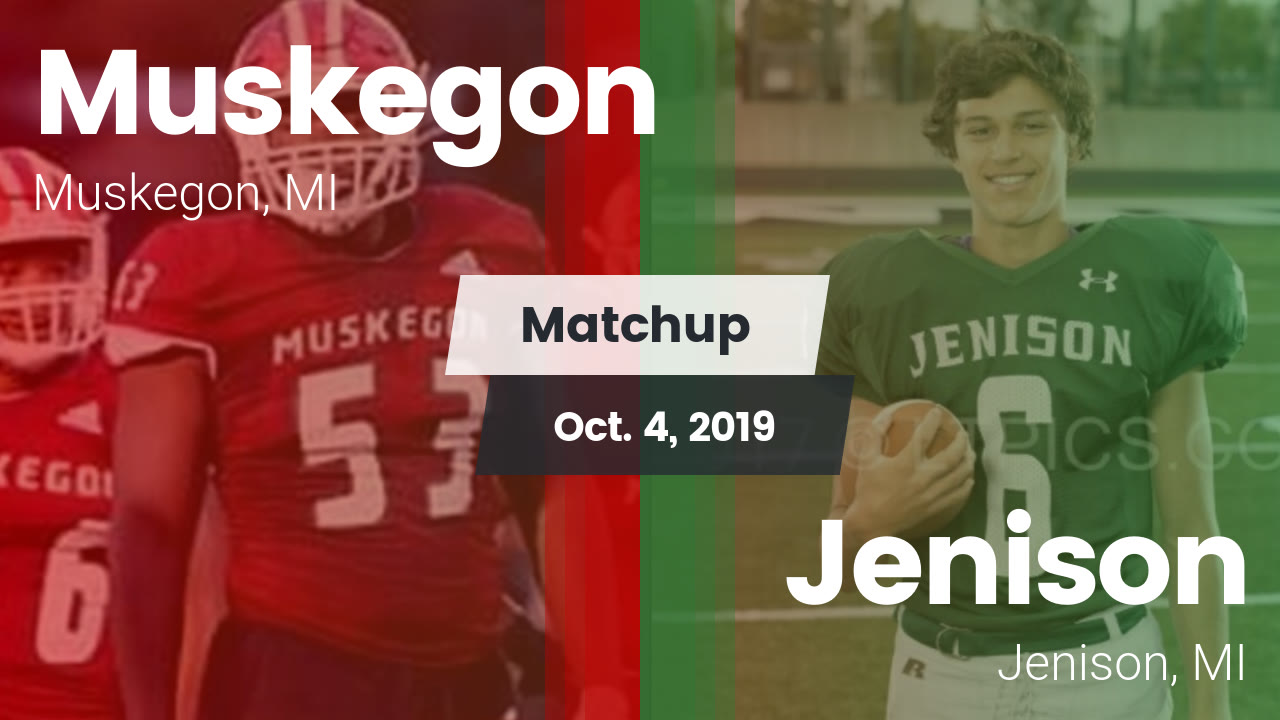Muskegon Hs Football Video Matchup Muskegon Vs Jenison 2019