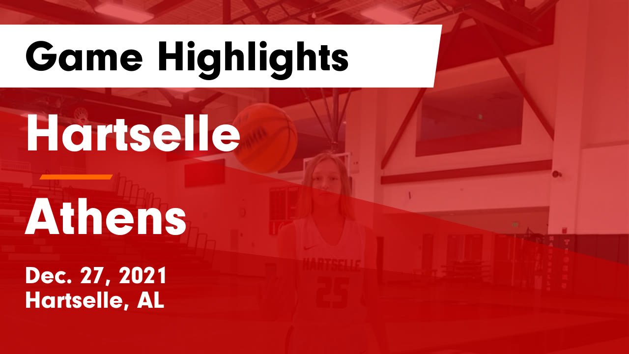 Hartselle vs Athens Game Highlights - Dec. 27, 2021 - Hartselle High ...