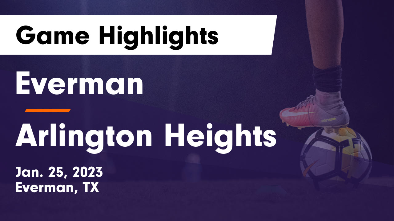 Everman vs Arlington Heights Game Highlights Jan. 25, 2023 Everman