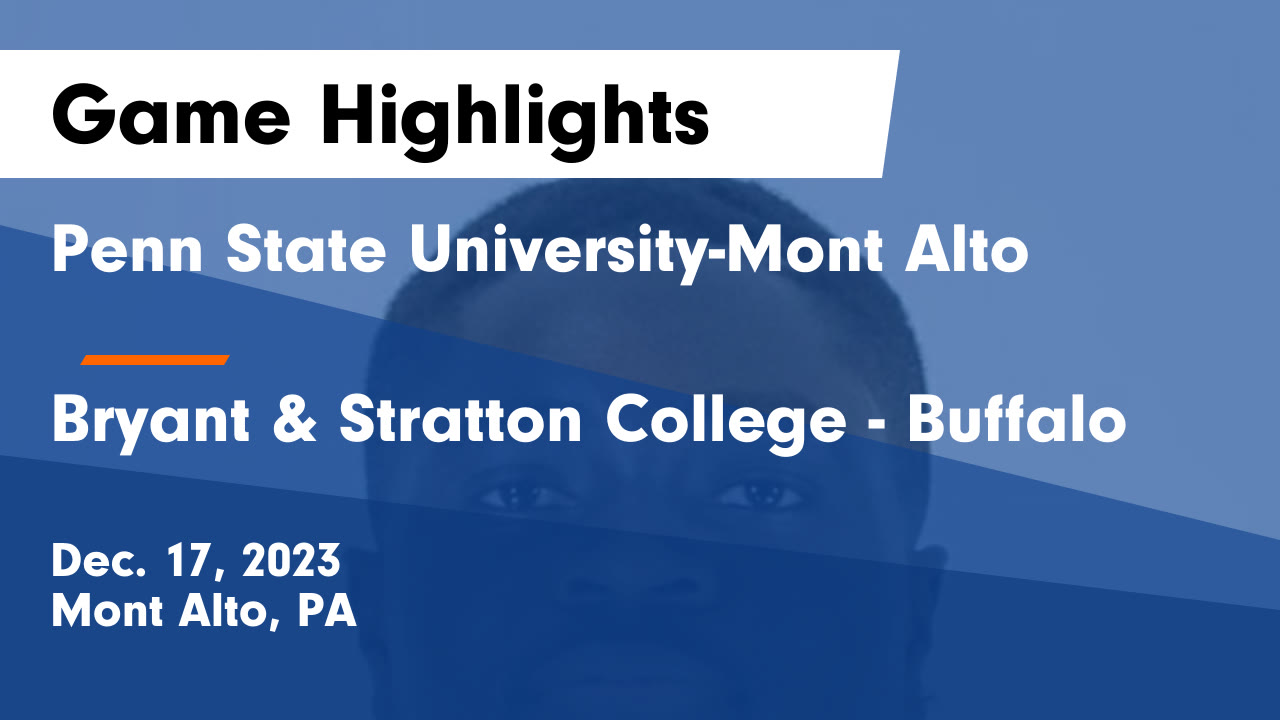 Penn State UniversityMont Alto vs Bryant & Stratton College Buffalo