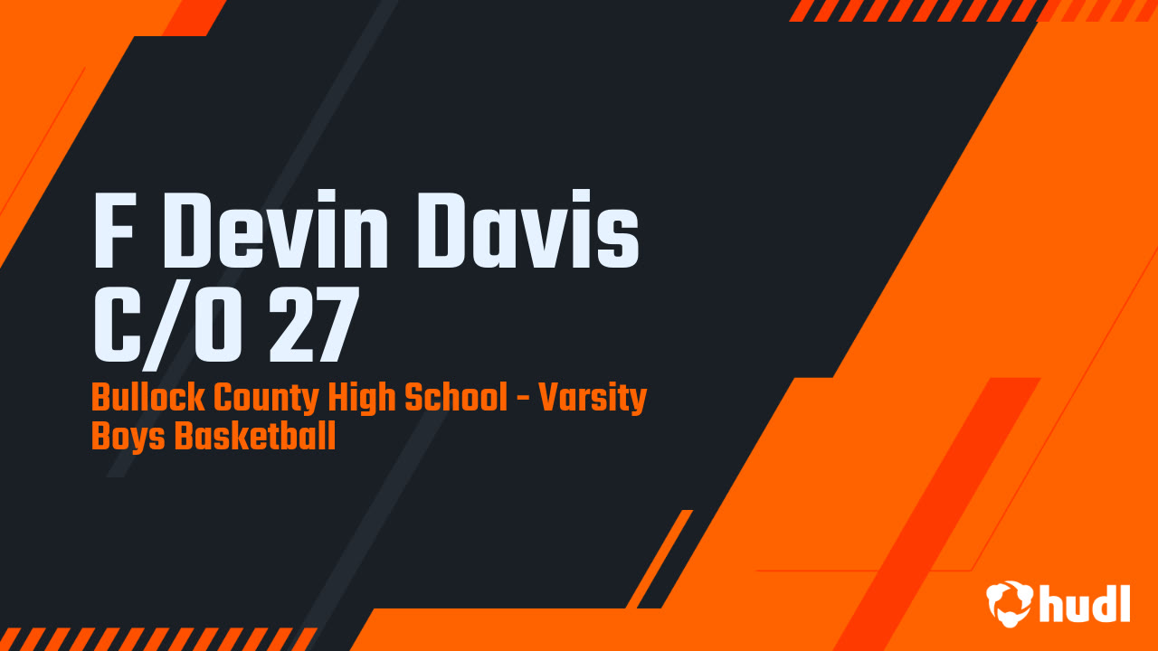 F Devin Davis C/O 27 - Bullock County High highlights - Hudl
