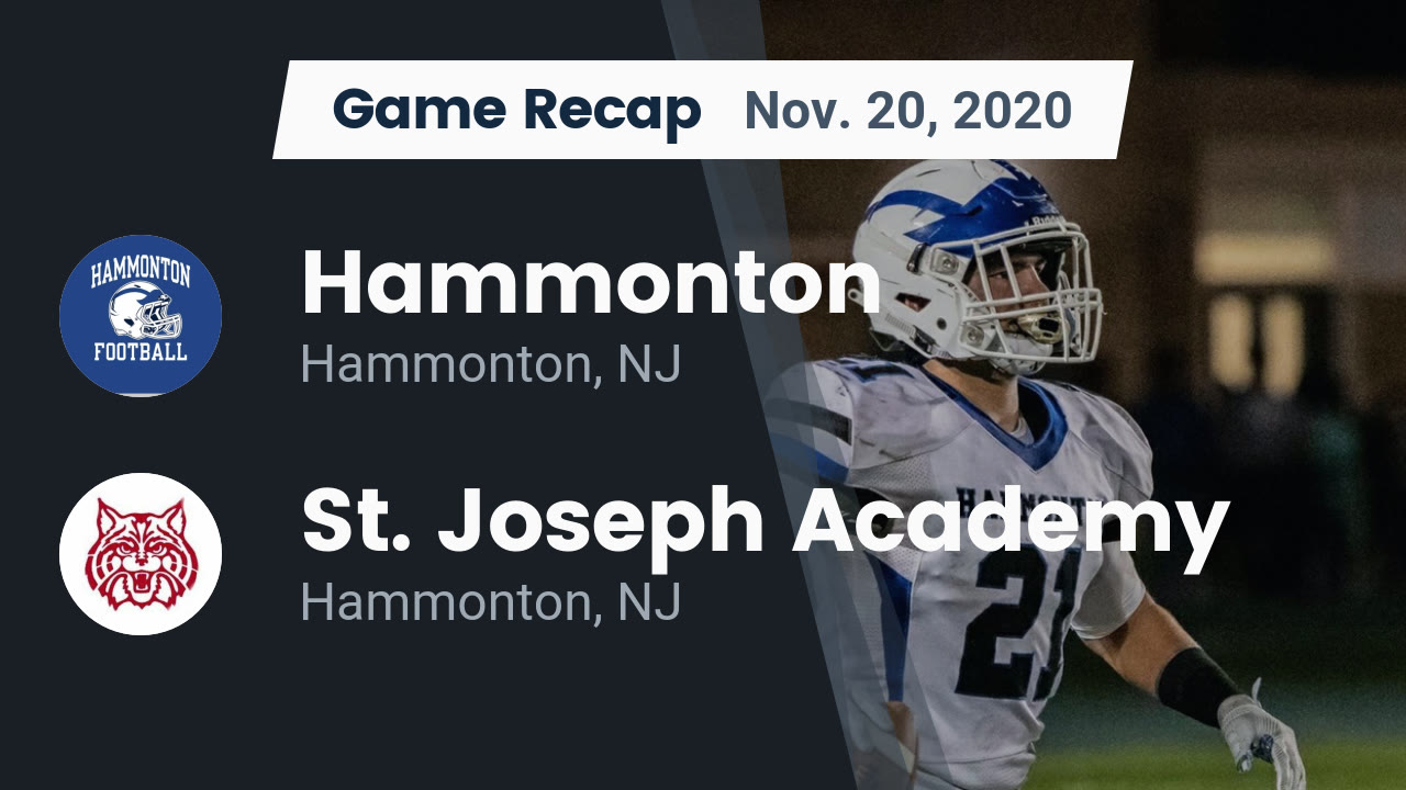 Hammonton HS Football Video "Recap Hammonton vs. St. Joseph Academy 2020" MaxPreps