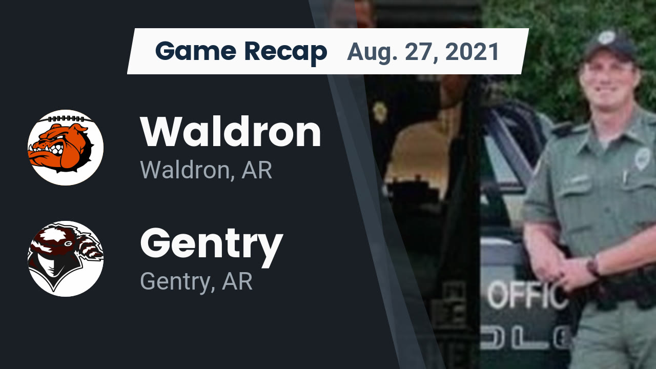 Waldron HS Football Video "Recap Waldron vs. Gentry 2021" MaxPreps
