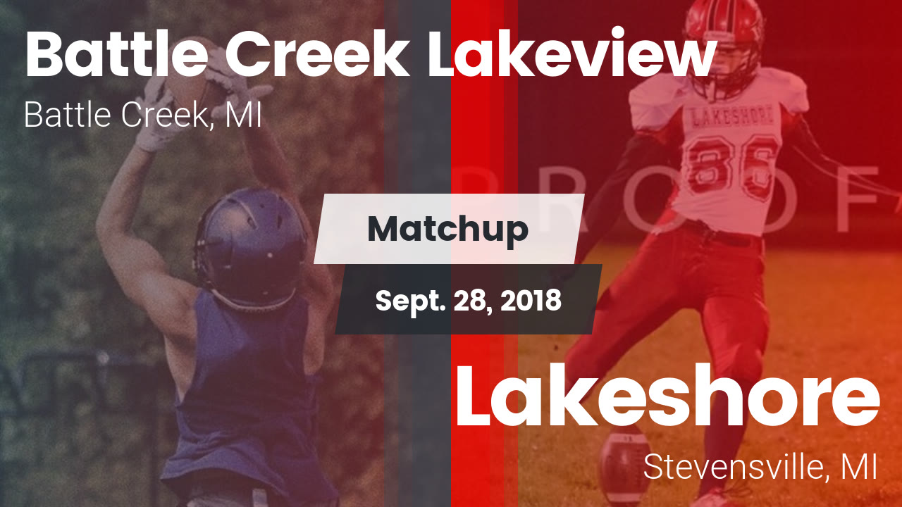 Lakeview Hs Football Video Matchup Battle Creek Vs Lakeshore