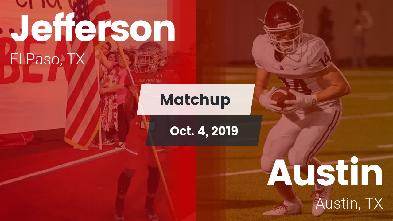 Jefferson Hs Football Video Matchup Jefferson Vs Austin 2019