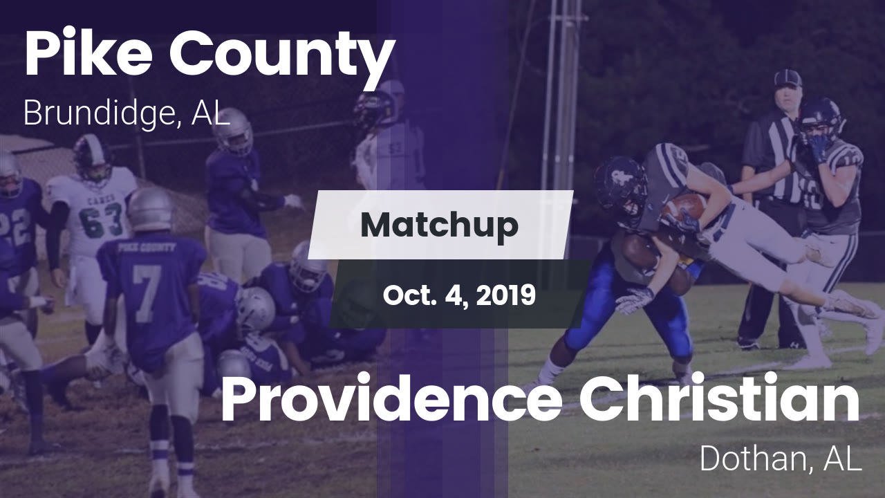 Matchup Pike County High Vs Providence Christian 2019