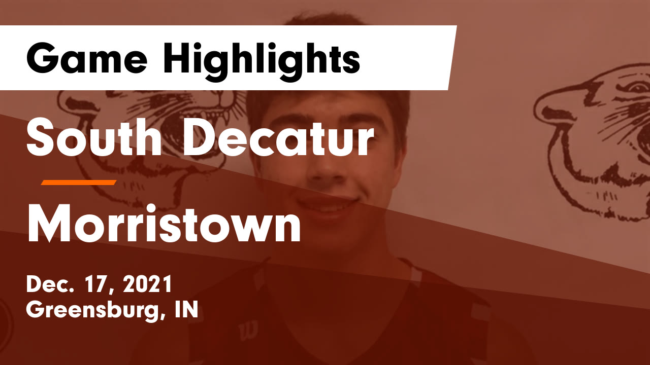 South Decatur vs Morristown Game Highlights - Dec. 17, 2021 - South ...