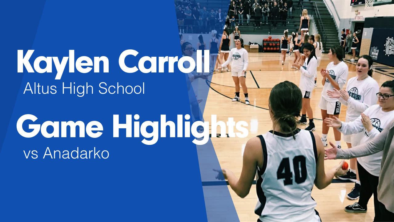 Kaylen Carroll S Altus Ok Video Game Highlights Vs Anadarko