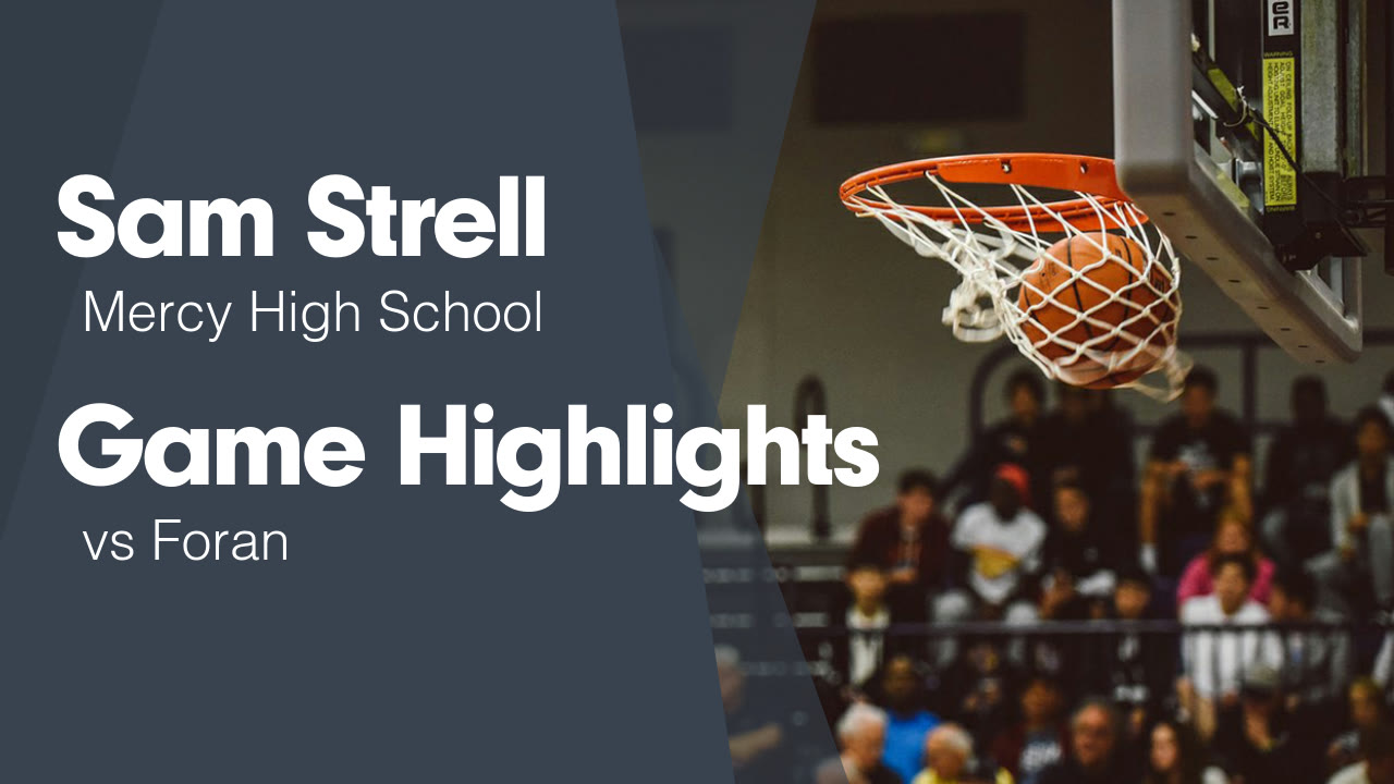 Game Highlights vs Foran - Sam Strell highlights - Hudl