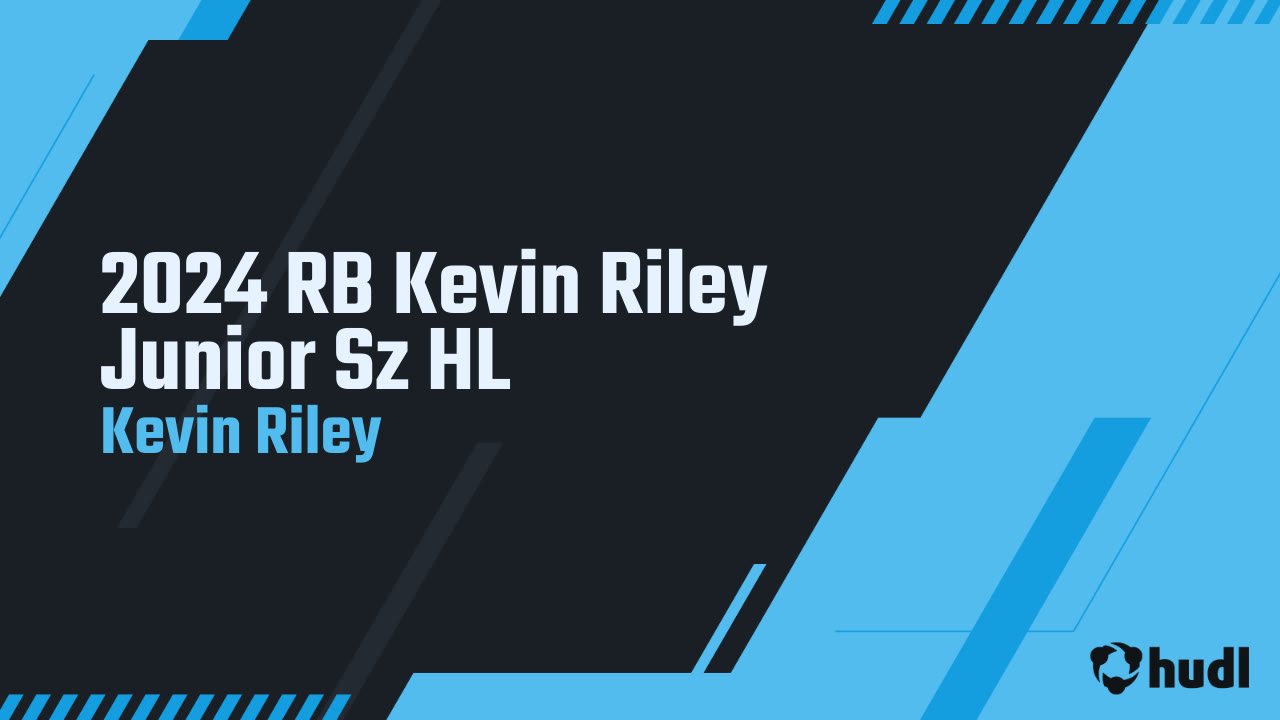 2024 RB Kevin Riley Junior Sz HL - Kevin Riley highlights - Hudl