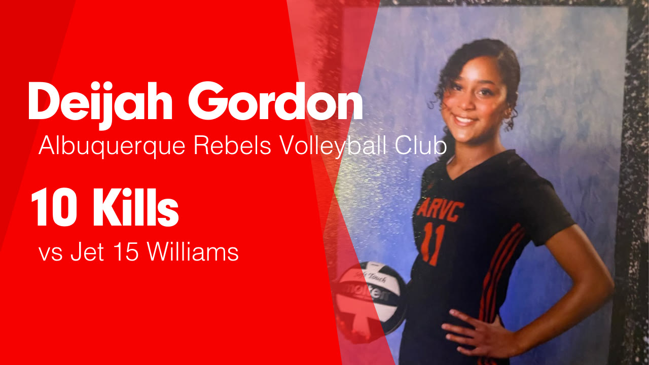10 Kills vs Jet 15 Williams - Deijah Gordon highlights - Hudl